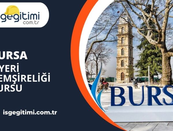 Bursa İşyeri Hemşireliği Kursu