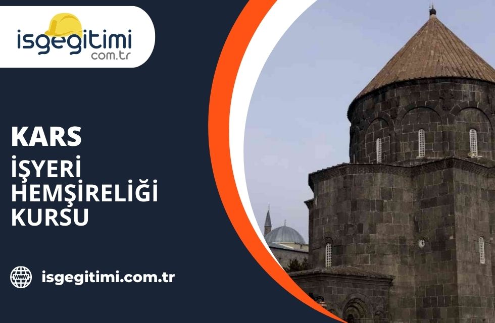 Kars İşyeri Hemşireliği Kursu