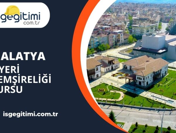 Malatya İşyeri Hemşireliği Kursu