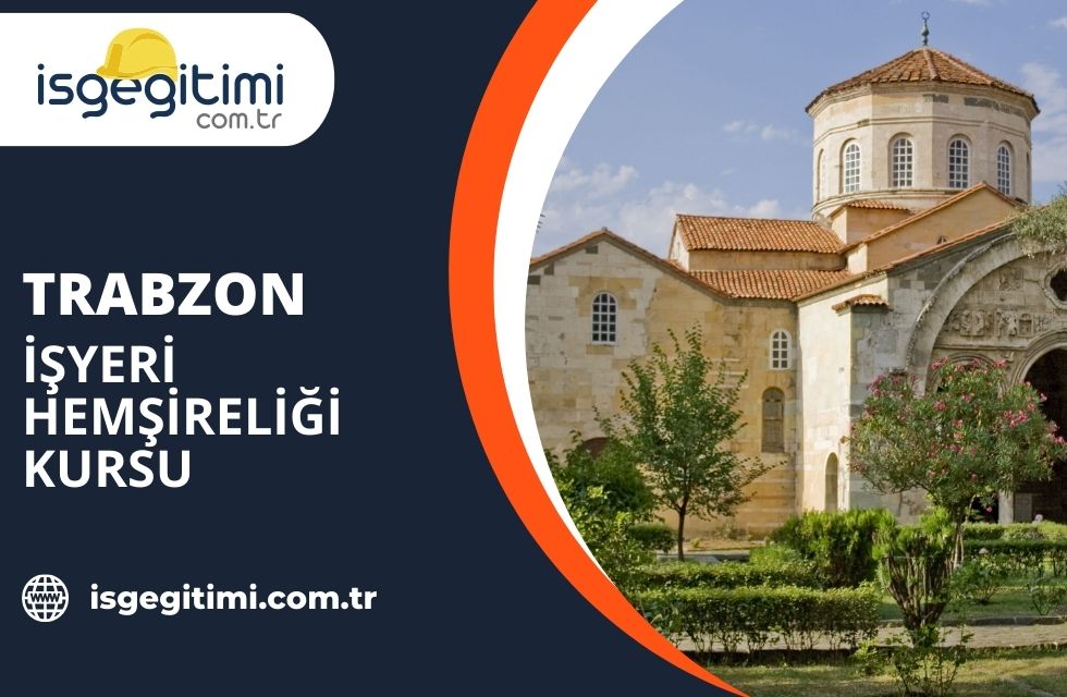 Trabzon İşyeri Hemşireliği Kursu