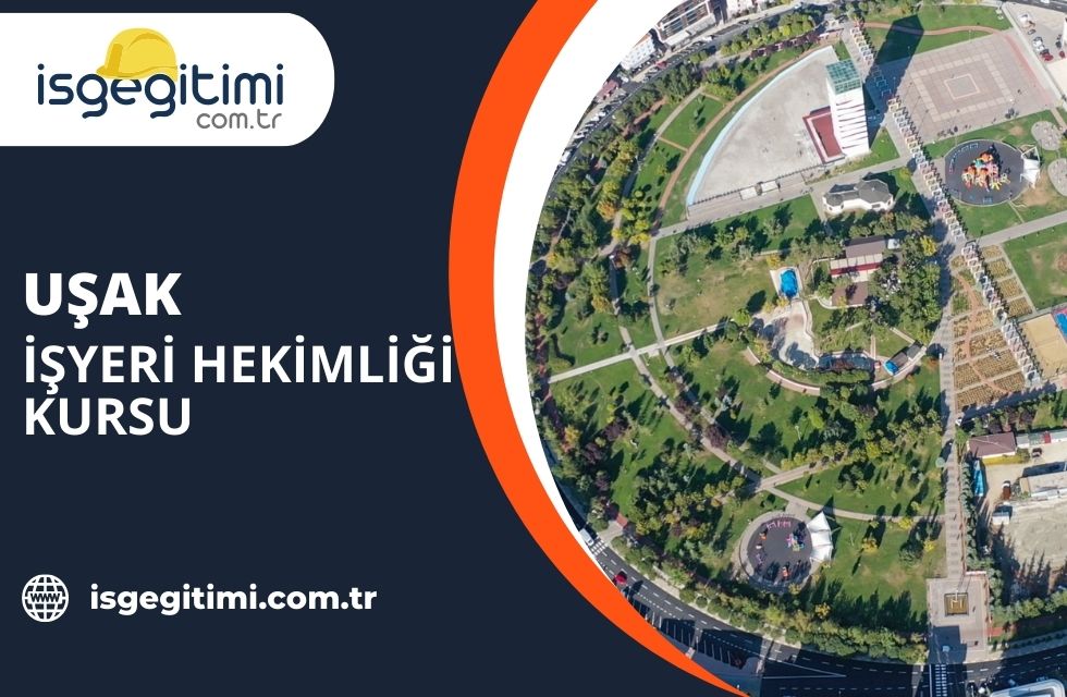 Uşak İşyeri Hekimliği Kursu