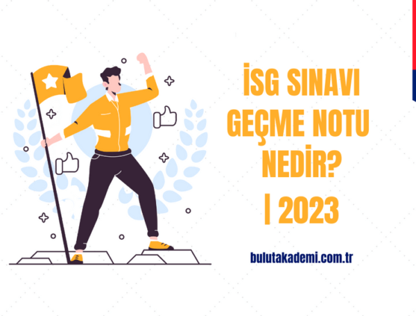 İSG Sınavı Geçme Notu Nedir? | 2023